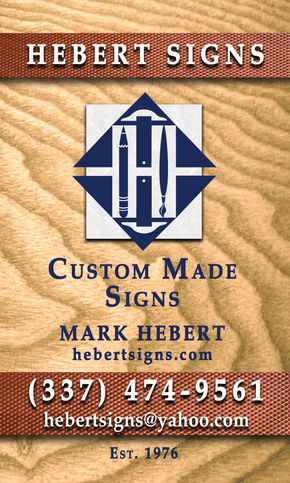 Hebert Signs Business Card - Commercial Signs - Lake Charles LA